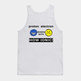 Proton Bonds With Electron How Ionic Tank Top